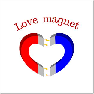 Love magnet Posters and Art